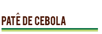 Patê de Cebola